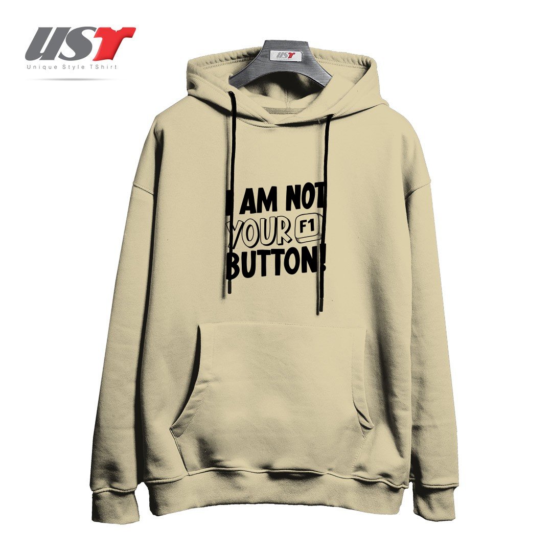 هودی اورسایز طرح I AM NOT YOUR F1 BUTTON!