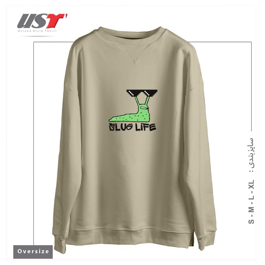 طرح SLUG LIFE (BLACK TEXT) سوییشرت اورسایزرنگ نخودی