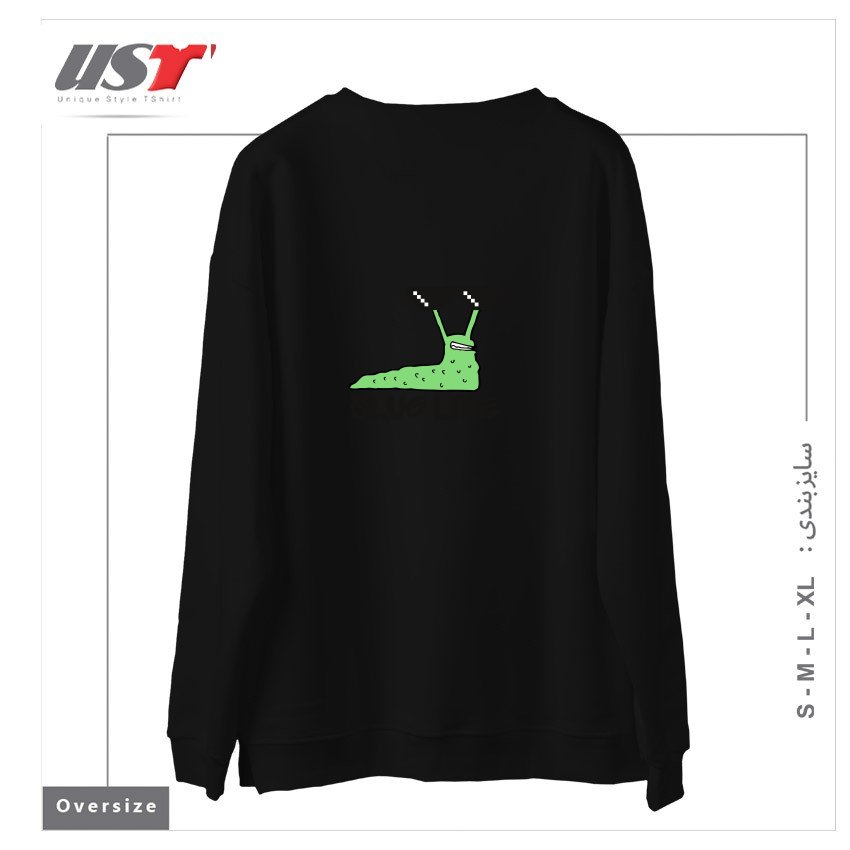 طرح SLUG LIFE (BLACK TEXT) سوییشرت اورسایزرنگ مشکی