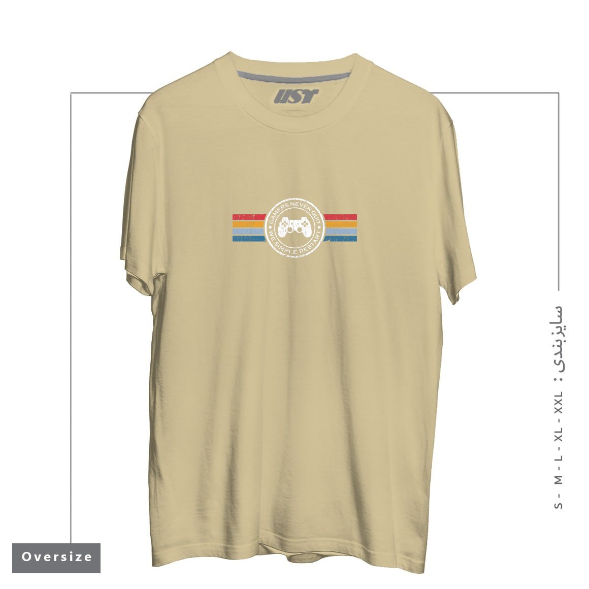 طرح GAMERS NEVER QUIT WE SIMPLY RESTART تیشرت اورسایزرنگ نخودی