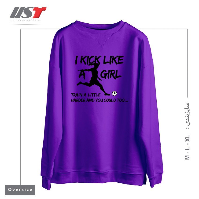 سوییشرت اورسایز طرح KICK LIKE A GIRL