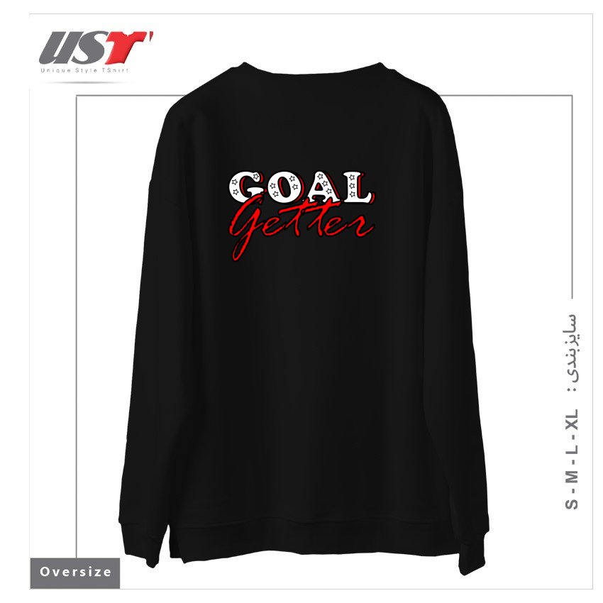 طرح GOAL GETTER FOR MEN AND WOMEN سوییشرت اورسایزرنگ مشکی