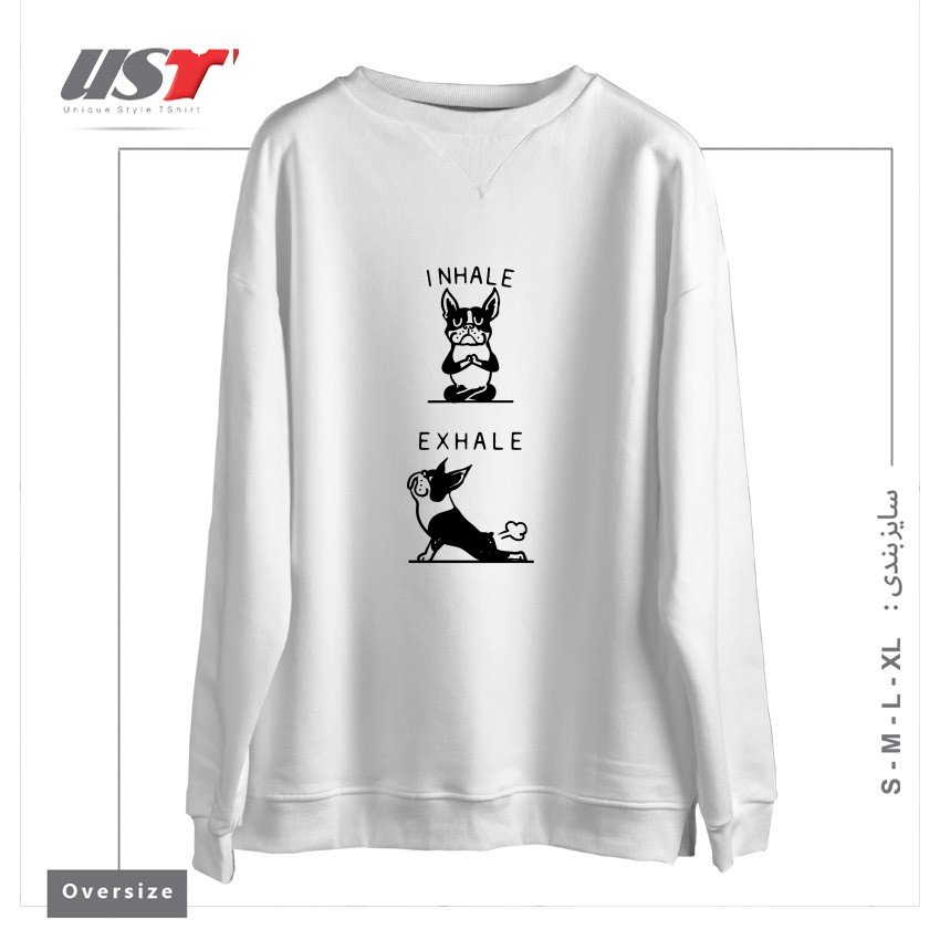 سوییشرت اورسایز طرح INHALE EXHALE BOSTON TERRIER