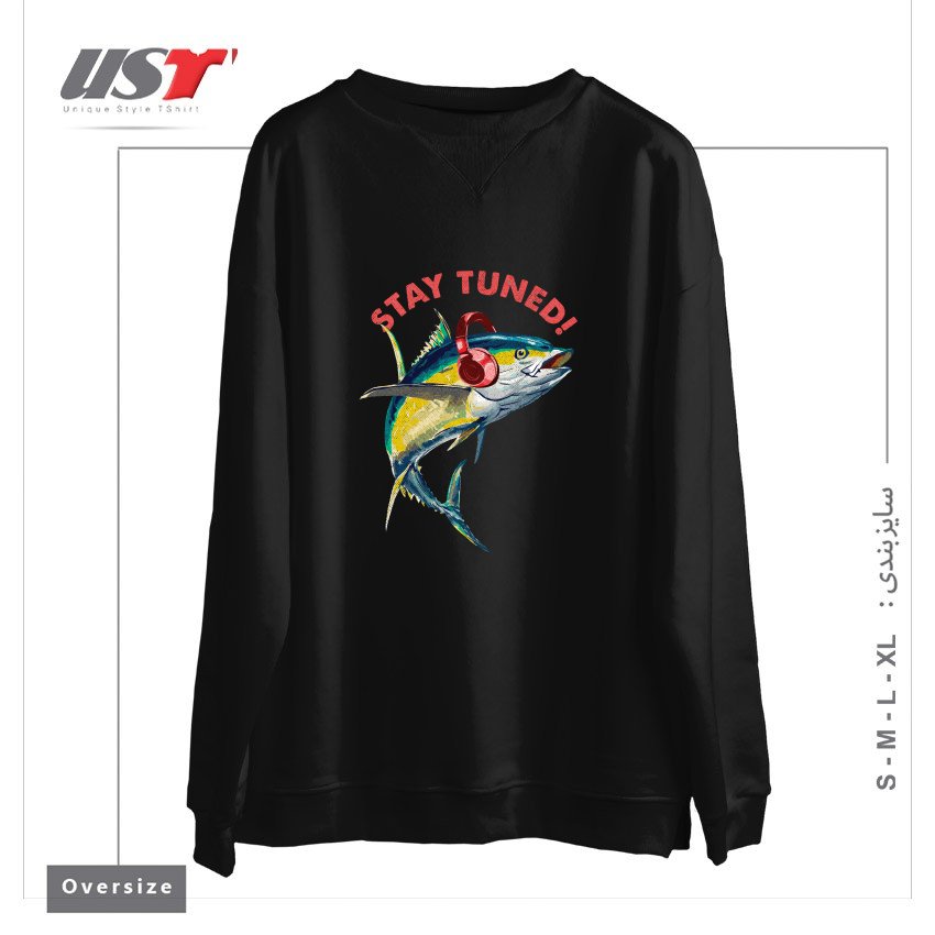 طرح STAY TUNED! سوییشرت اورسایزرنگ مشکی