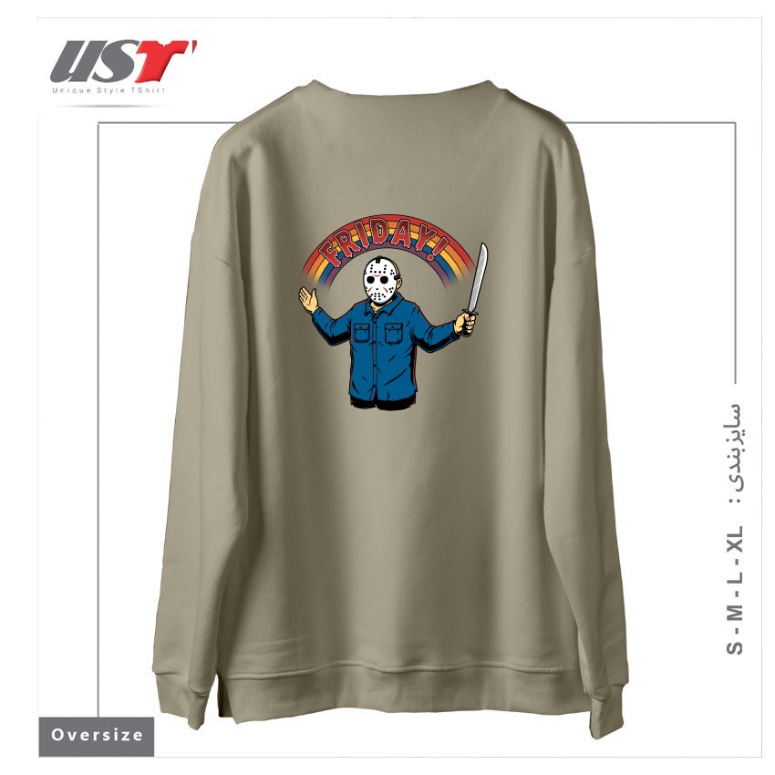 طرح AS LONG AS WE HAVE FRIDAYS! سوییشرت اورسایزرنگ نخودی