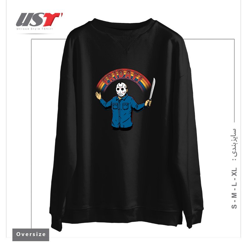 طرح AS LONG AS WE HAVE FRIDAYS! سوییشرت اورسایزرنگ مشکی