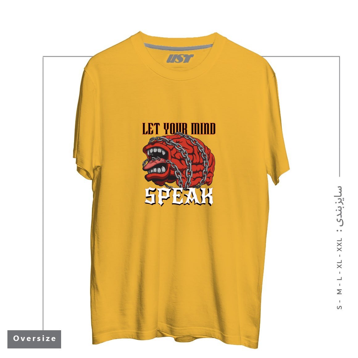 تیشرت اورسایز طرح LET YOUR MIND SPEAK