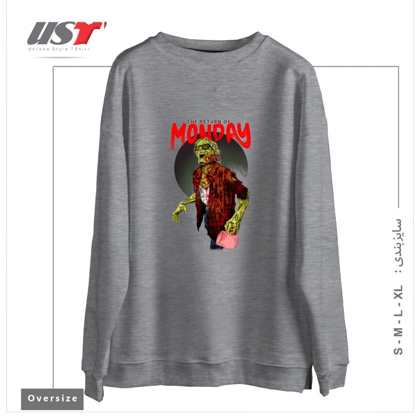 سوییشرت اورسایز طرح THE RETURN OF MONDAY