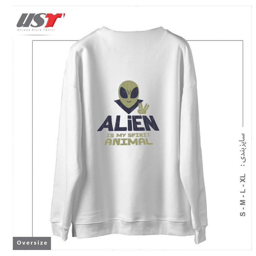 طرح ALIEN IS MY SPIRIT ANIMAL سوییشرت اورسایزرنگ سفید