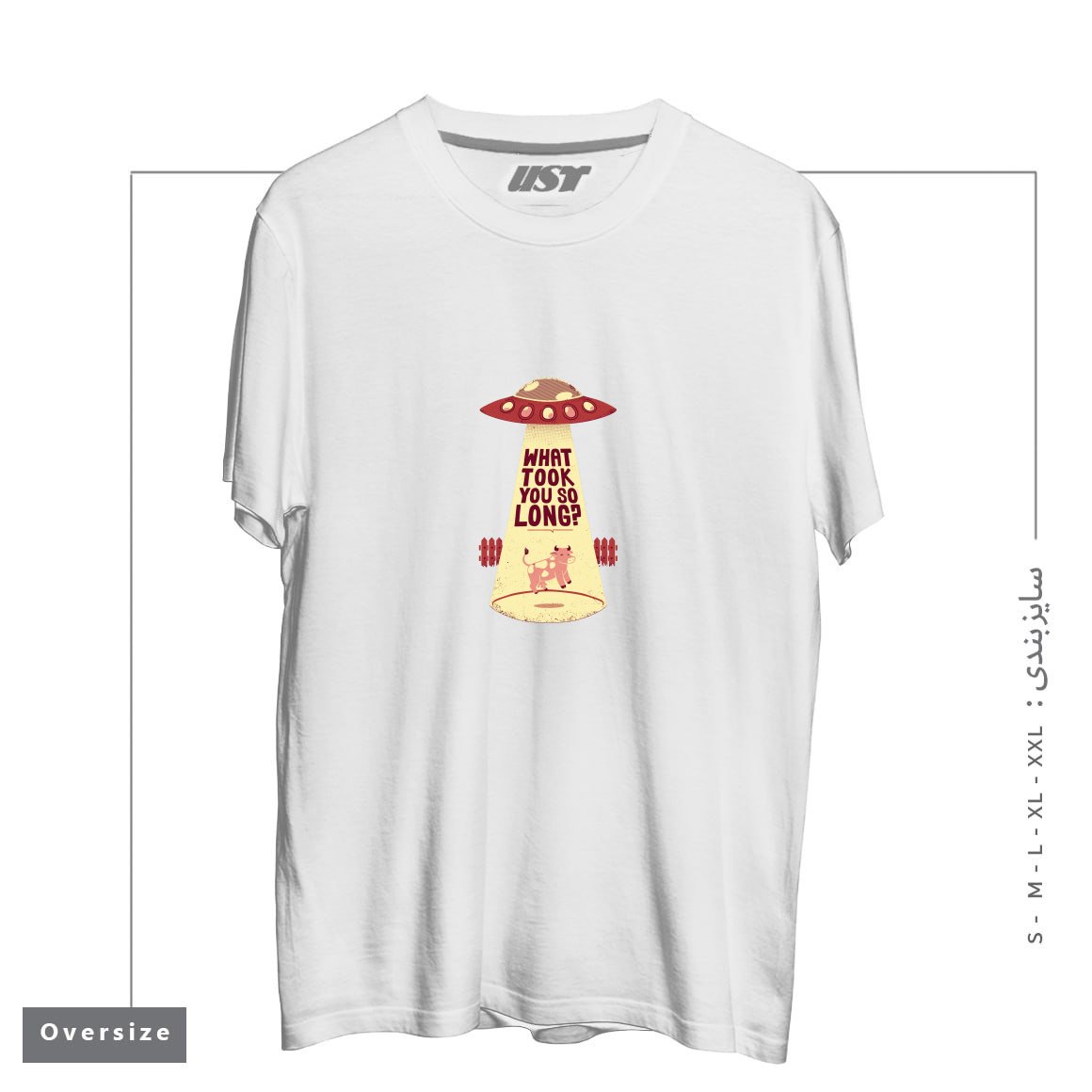 طرح WHY DID YOU TOOK SO LONG ALIEN FUNNY T-SHIRT تیشرت اورسایزرنگ سفید