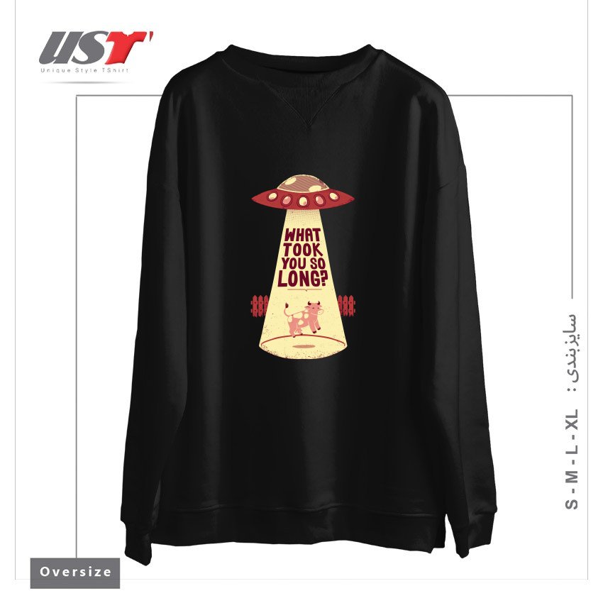 طرح WHY DID YOU TOOK SO LONG ALIEN FUNNY T-SHIRT سوییشرت اورسایزرنگ مشکی