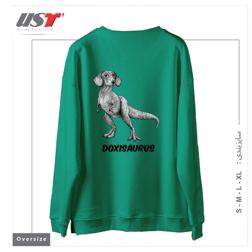 طرح DOXISAURUS  DACHSHUNDTYRANNOSAURUS REX HYBRID ANIMAL سوییشرت اورسایزرنگ سبز سدری