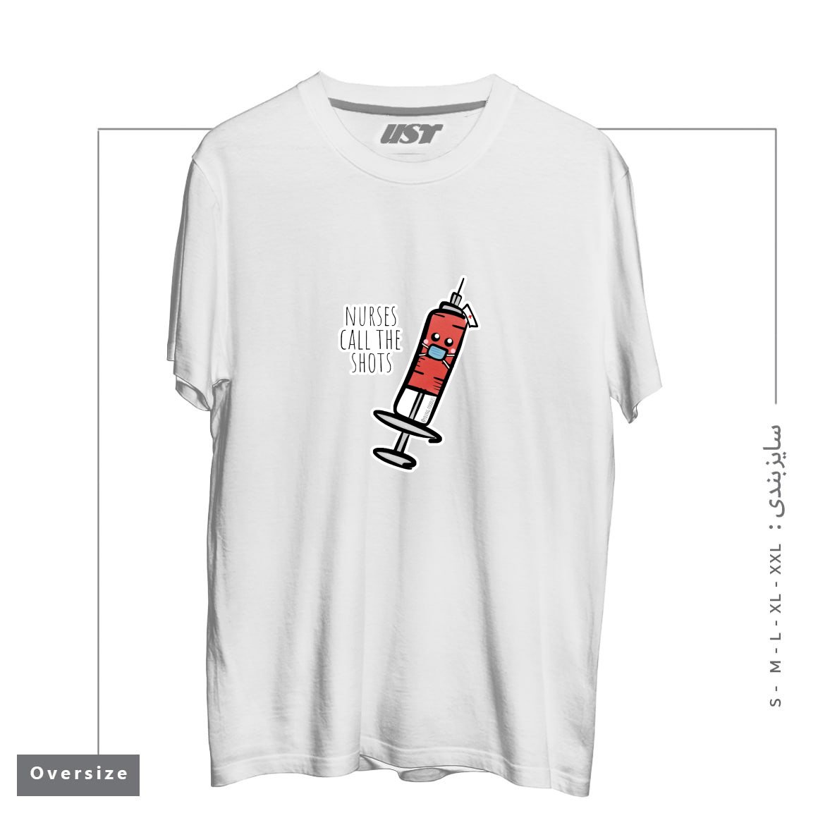طرح NURSES CALL THE SHOTS تیشرت اورسایزرنگ سفید