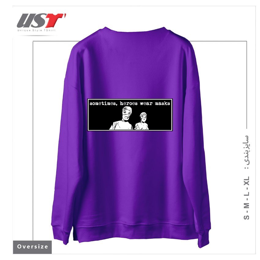 طرح SOMETIMES HEROES WEAR MASKS سوییشرت اورسایزرنگ بنفش