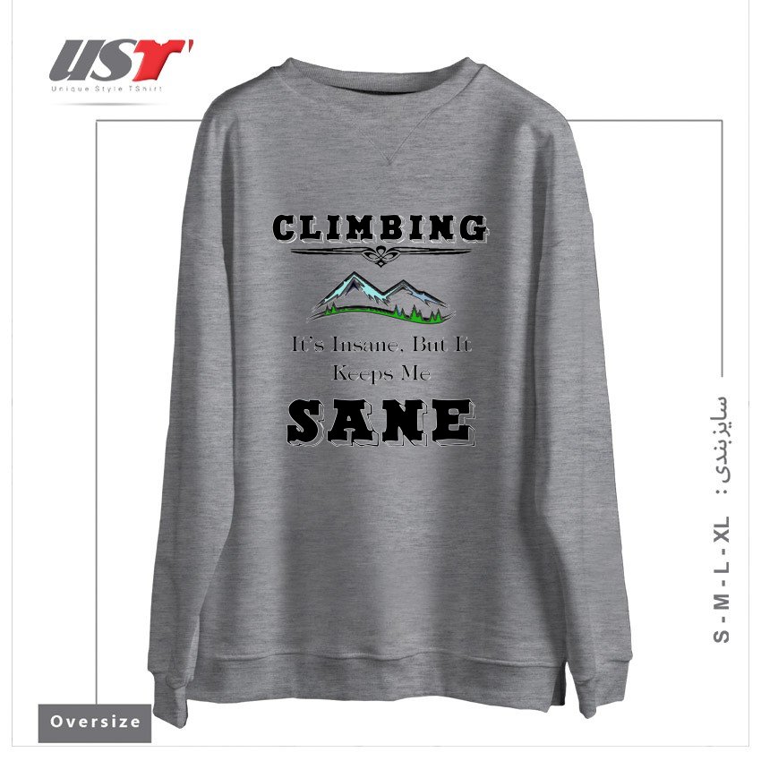 طرح CLIMBING KEEPS ME SANE سوییشرت اورسایزرنگ طوسی ملانژ
