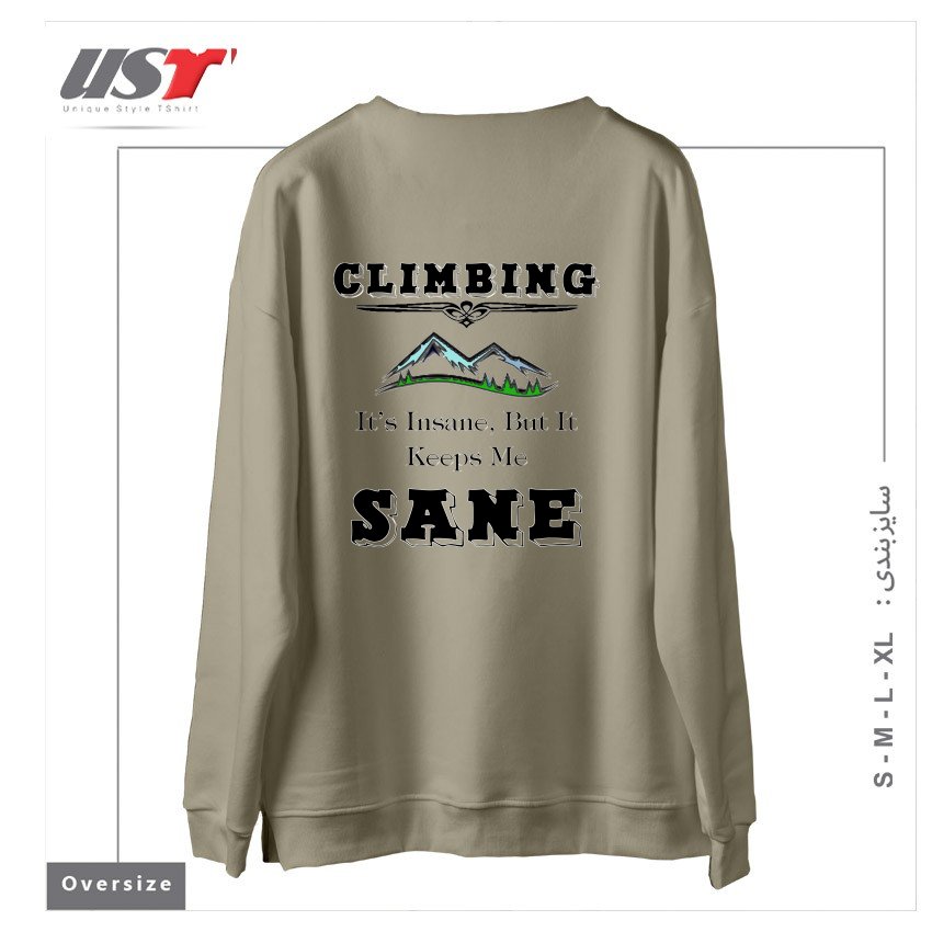 طرح CLIMBING KEEPS ME SANE سوییشرت اورسایزرنگ نخودی