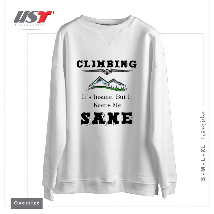 طرح CLIMBING KEEPS ME SANE سوییشرت اورسایزرنگ سفید