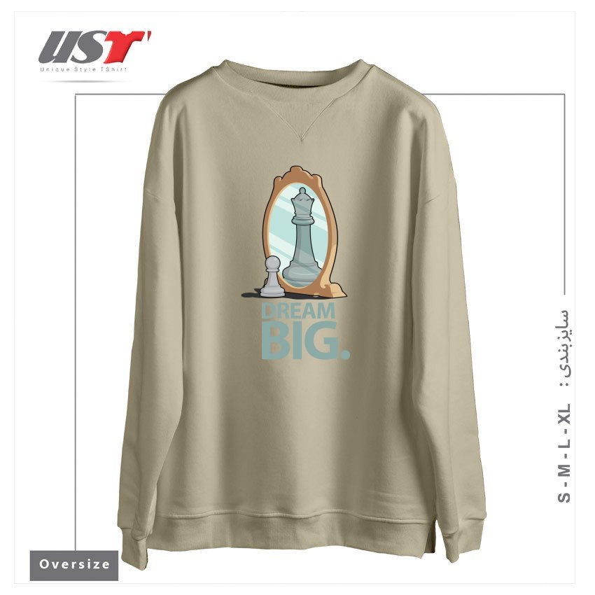 سوییشرت اورسایز طرح DREAM BIG.