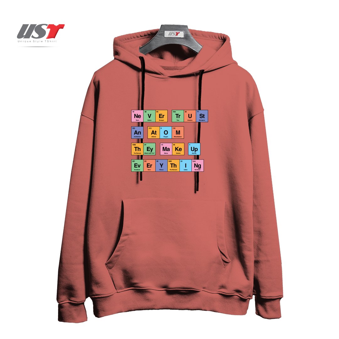 طرح NEVER TRUST AN ATOM THEY MAKE UP EVERYTHING PERIODIC TABLE BY TOBE FONSECA هودی اورسایزرنگ آجری