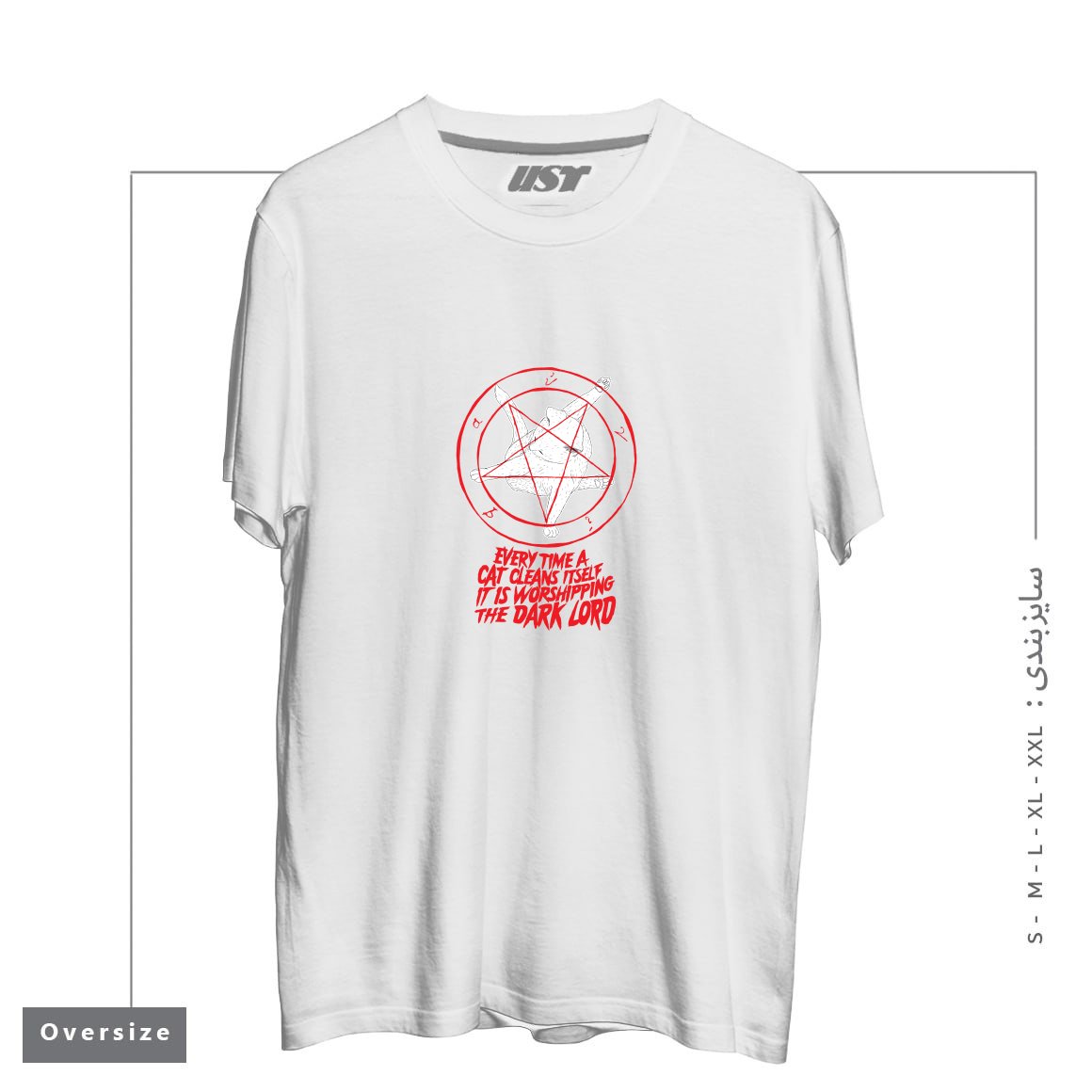 طرح EVERY TIME A CAT CLEANS ITSELF IT IS WORSHIPPING THE DARK LORD تیشرت اورسایزرنگ سفید