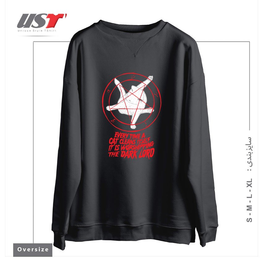 سوییشرت اورسایز طرح EVERY TIME A CAT CLEANS ITSELF IT IS WORSHIPPING THE DARK LORD