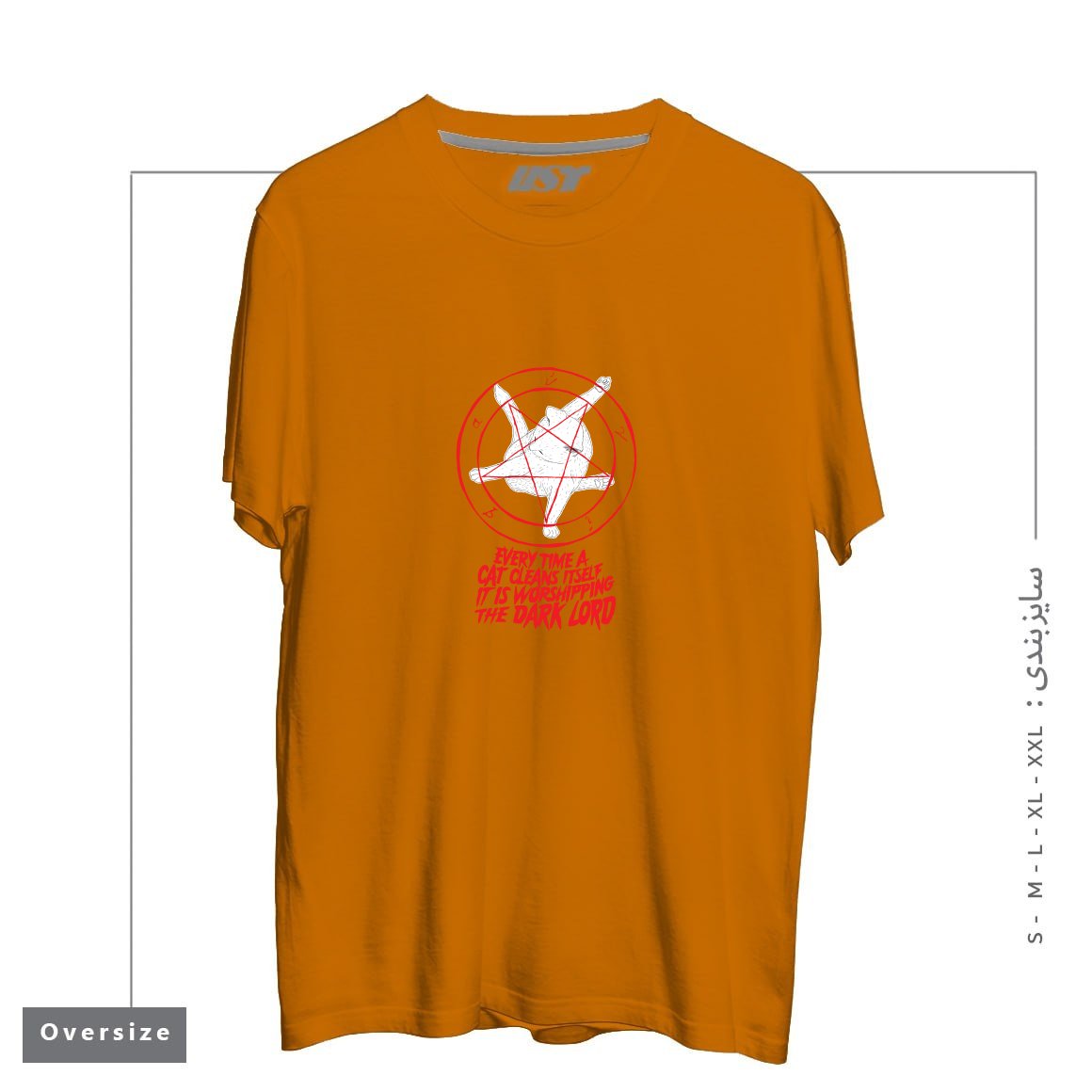 طرح EVERY TIME A CAT CLEANS ITSELF IT IS WORSHIPPING THE DARK LORD تیشرت اورسایزرنگ پرتغالی