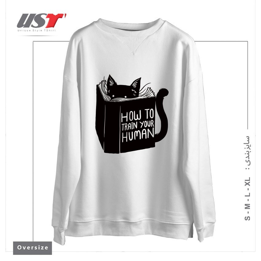 طرح HOW TO TRAIN YOUR HUMAN212415 سوییشرت اورسایزرنگ سفید