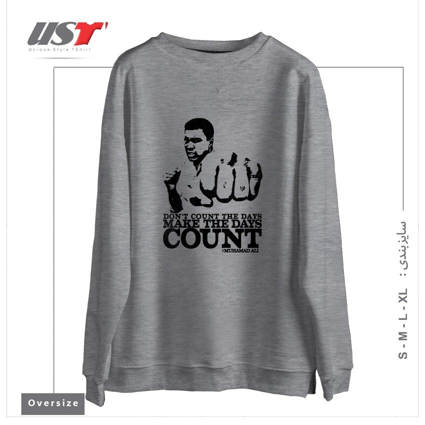 سوییشرت اورسایز طرح MAKE THE DAY COUNT!