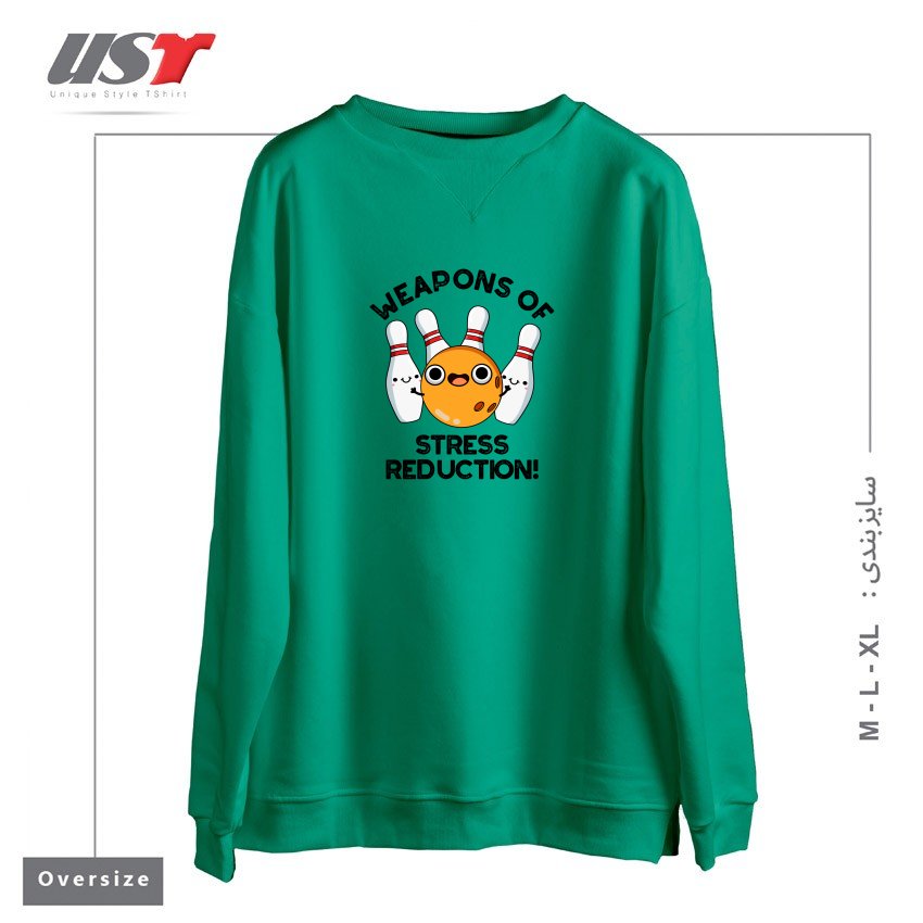 طرح WEAPONS OF STRESS REDUCTION CUTE BOWLING PUN سوییشرت اورسایزرنگ سبز سدری