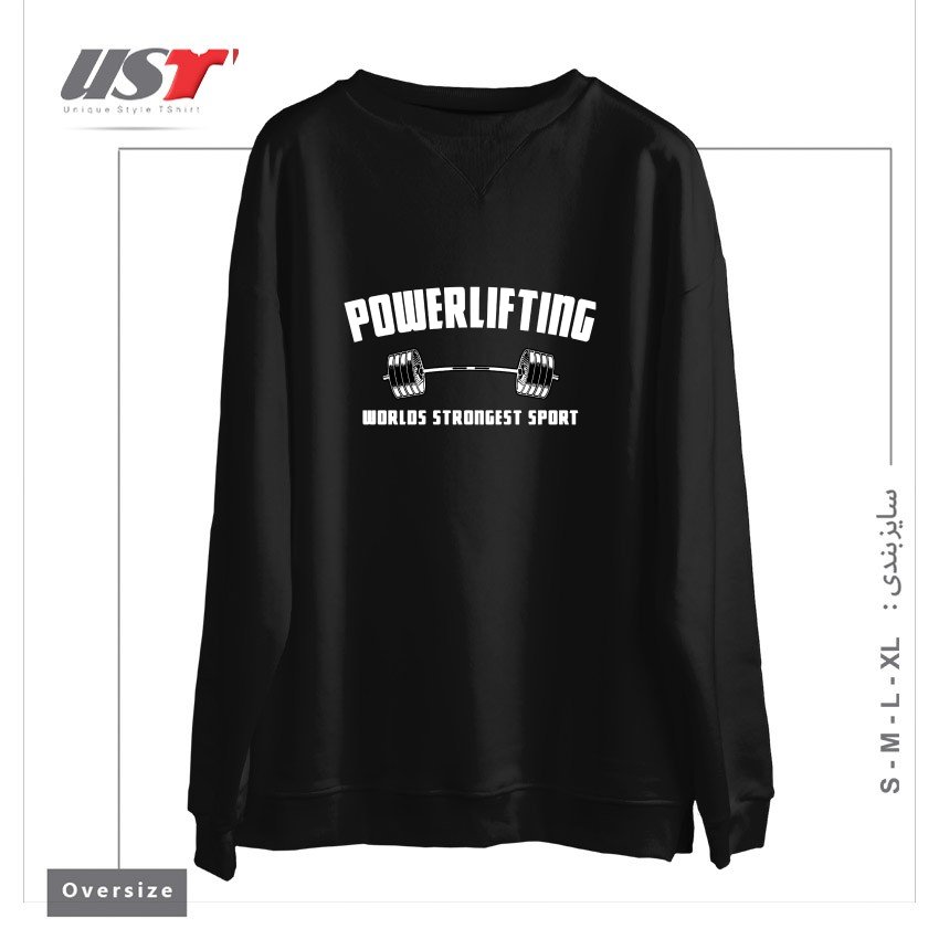 سوییشرت اورسایز طرح POWERLIFTING GYM WEIGHTLIFTING BODYBUILDING STRONGMAN BENCH DEADLIFT BODYBUILDING