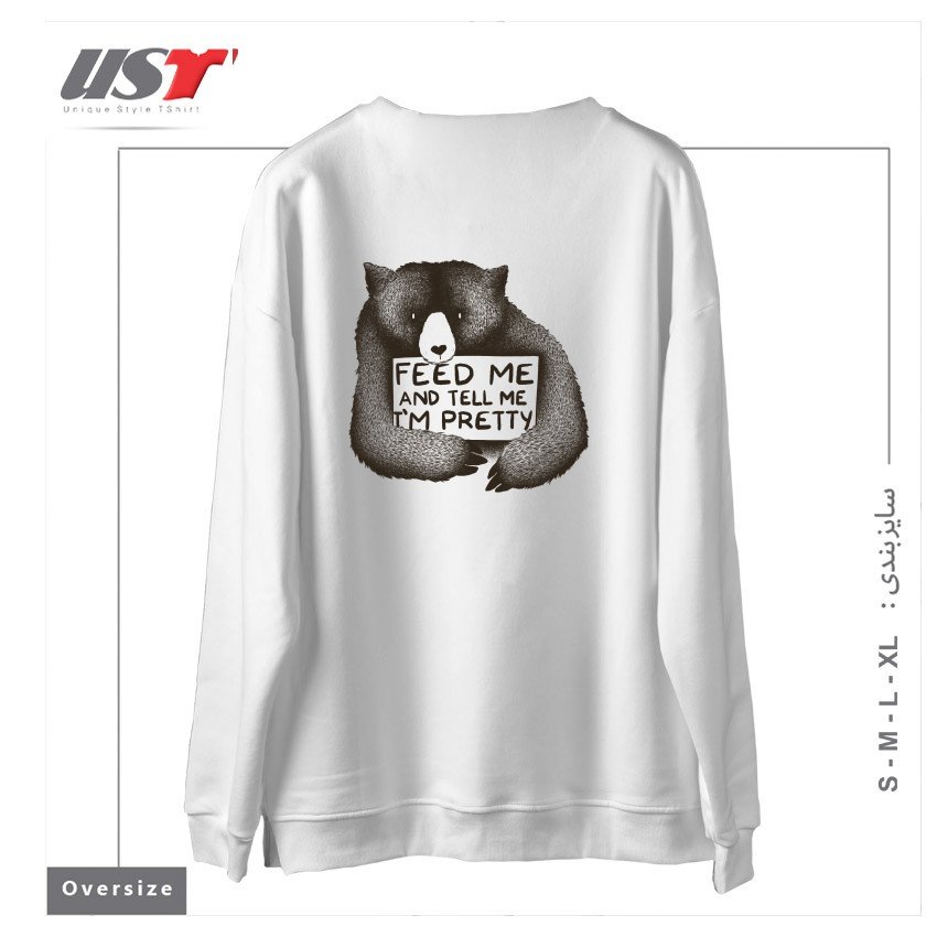 طرح FEED ME AND TELL ME I'M PRETTY سوییشرت اورسایزرنگ سفید