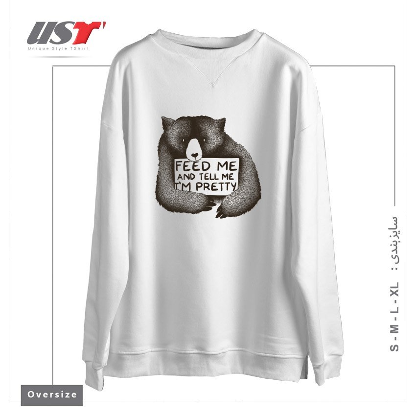 سوییشرت اورسایز طرح FEED ME AND TELL ME I'M PRETTY