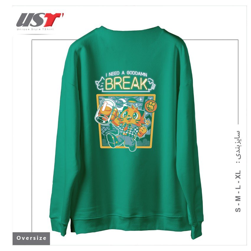 طرح I NEED A BREAK سوییشرت اورسایزرنگ سبز سدری