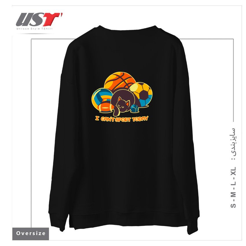طرح I CAN'T SPORTS TODAY سوییشرت اورسایزرنگ مشکی
