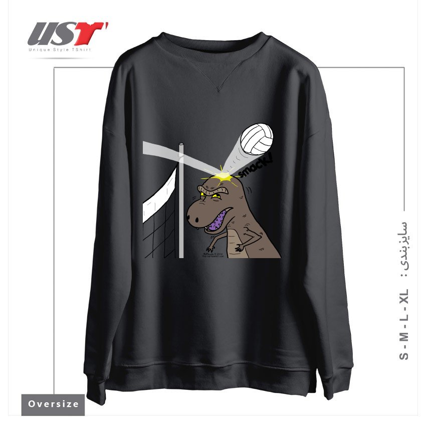 سوییشرت اورسایز طرح WHY T-REXES DO NOT LIKE VOLLEYBALL