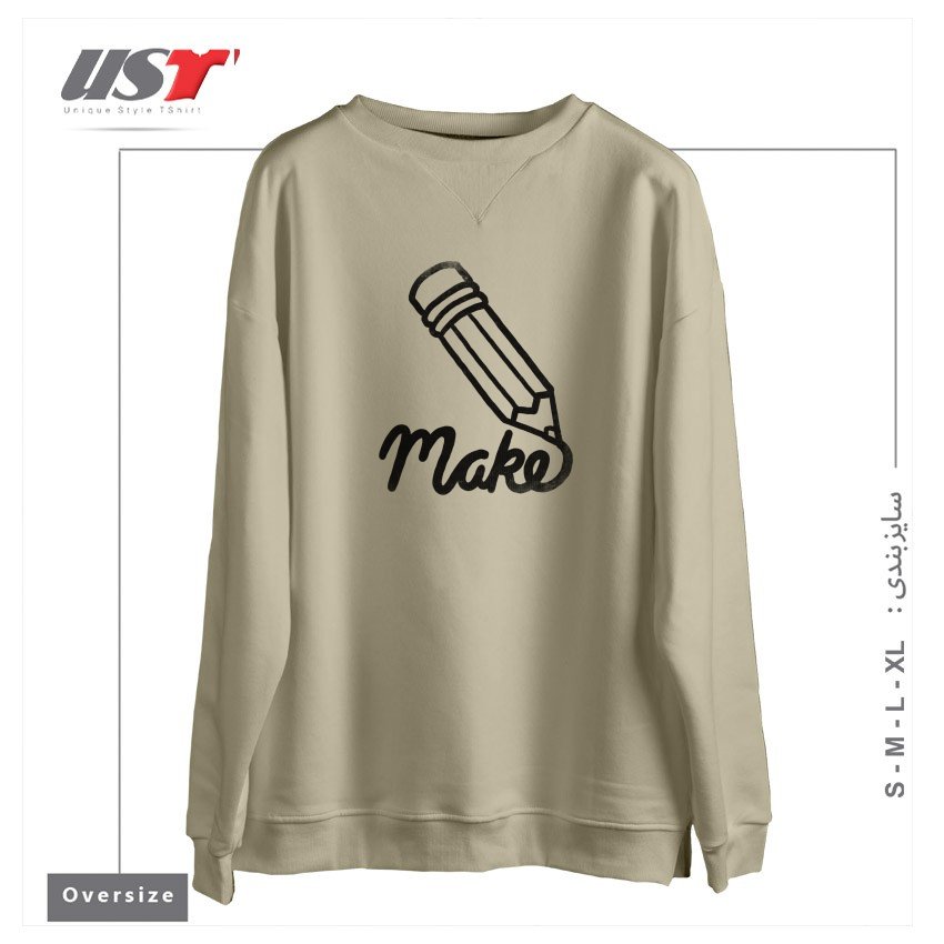 سوییشرت اورسایز طرح MAKE  ALEX SOLIS DTG