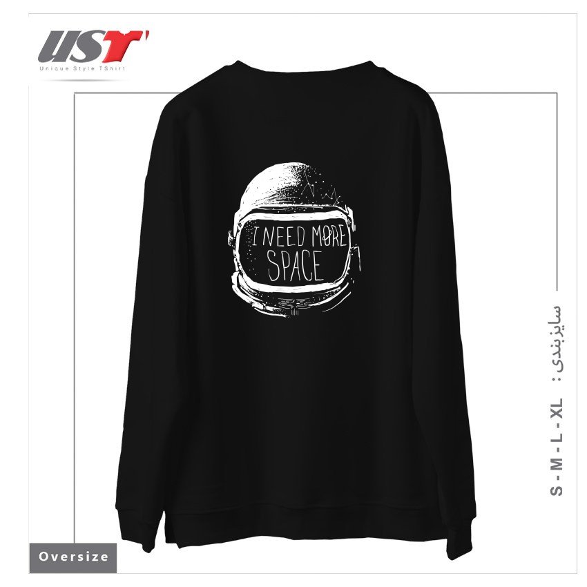 طرح NEVER DATE AN ASTRONAUT سوییشرت اورسایزرنگ مشکی