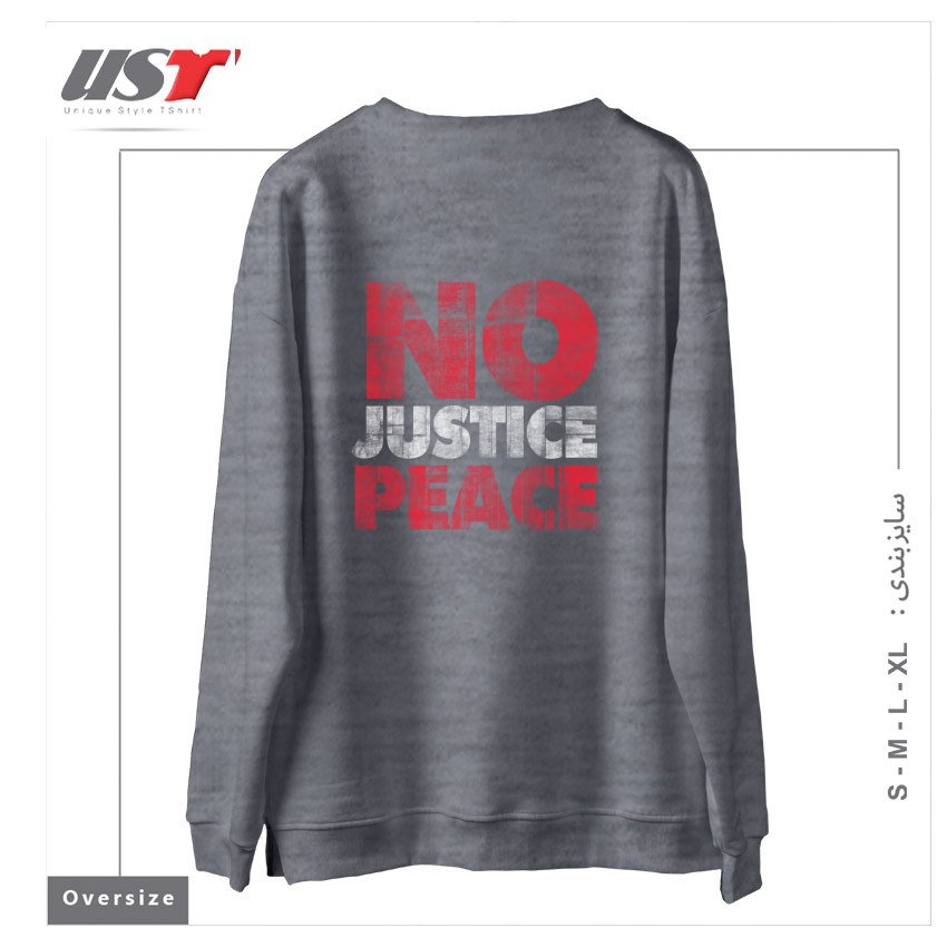 طرح NO JUSTICE NO PEACE سوییشرت اورسایزرنگ طوسی ملانژ