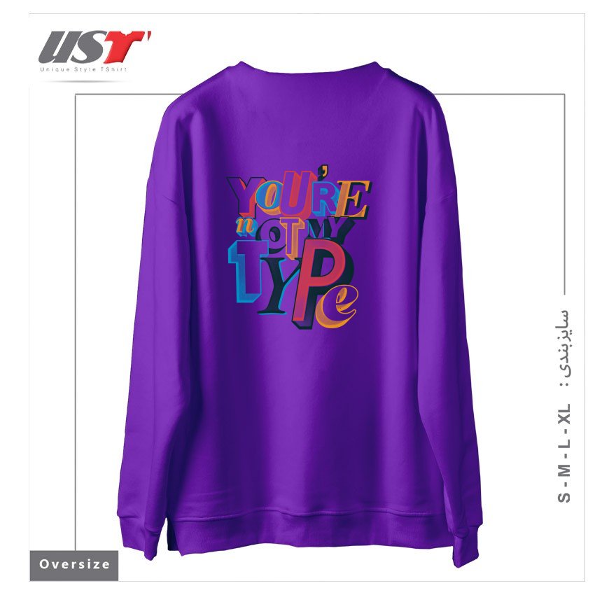 طرح NOT MY TYPE سوییشرت اورسایزرنگ بنفش
