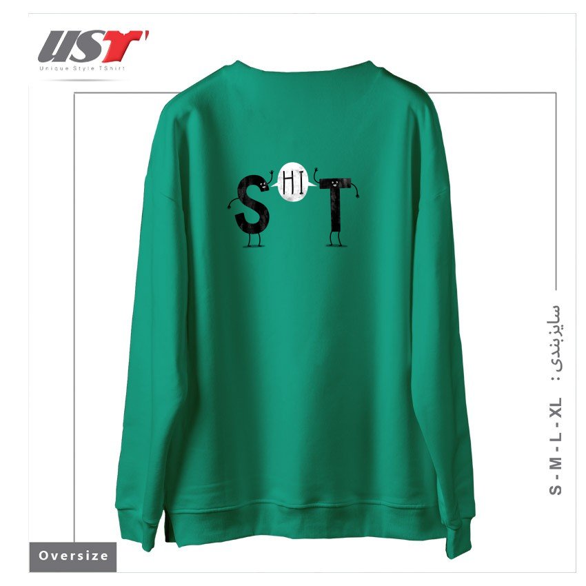 طرح S-HI-T!! سوییشرت اورسایزرنگ سبز سدری