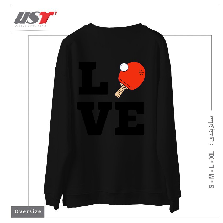 طرح I LOVE PING PONG RED - PINGPONG TABLE TENNIS PLAYER ATHLETE SPORTS LOVER سوییشرت اورسایزرنگ مشکی