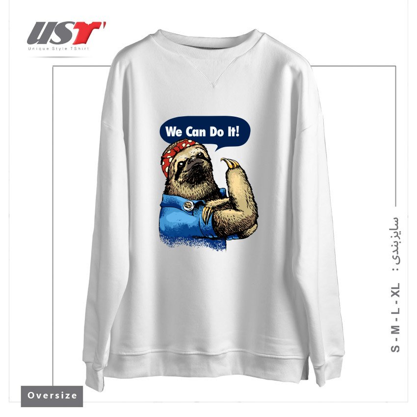 طرح WE CAN DO IT SLOTH سوییشرت اورسایزرنگ سفید