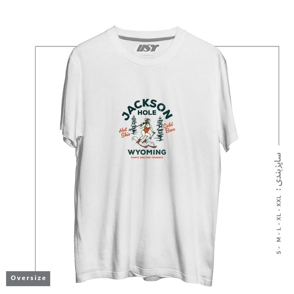 تیشرت اورسایز طرح JACKSON HOLE WYOMING PANTS ARE FOR TOURISTS FUNNY RETRO SKIING DESIGN
