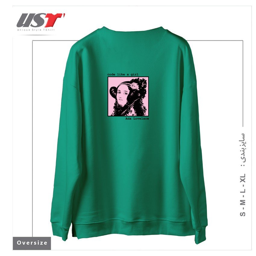 طرح CODE LIKE A GIRL - ADA LOVELACE سوییشرت اورسایزرنگ سبز سدری