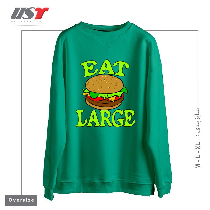 طرح GYM WORKOUT FITNESS BULKING BODYBUILDING MOTIVATIONAL EAT LARGE سوییشرت اورسایزرنگ سبز سدری