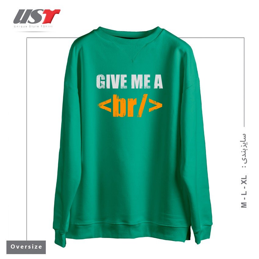 طرح GIVE ME A BREAK سوییشرت اورسایزرنگ سبز سدری