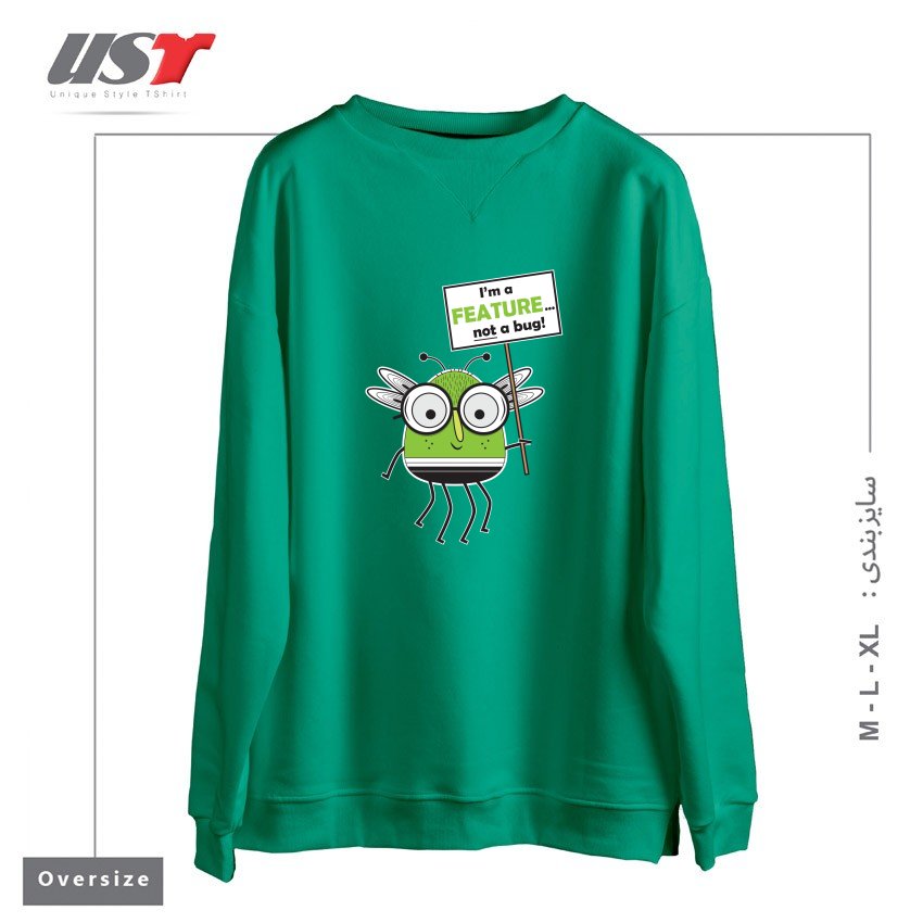 طرح I'M NOT A BUG سوییشرت اورسایزرنگ سبز سدری