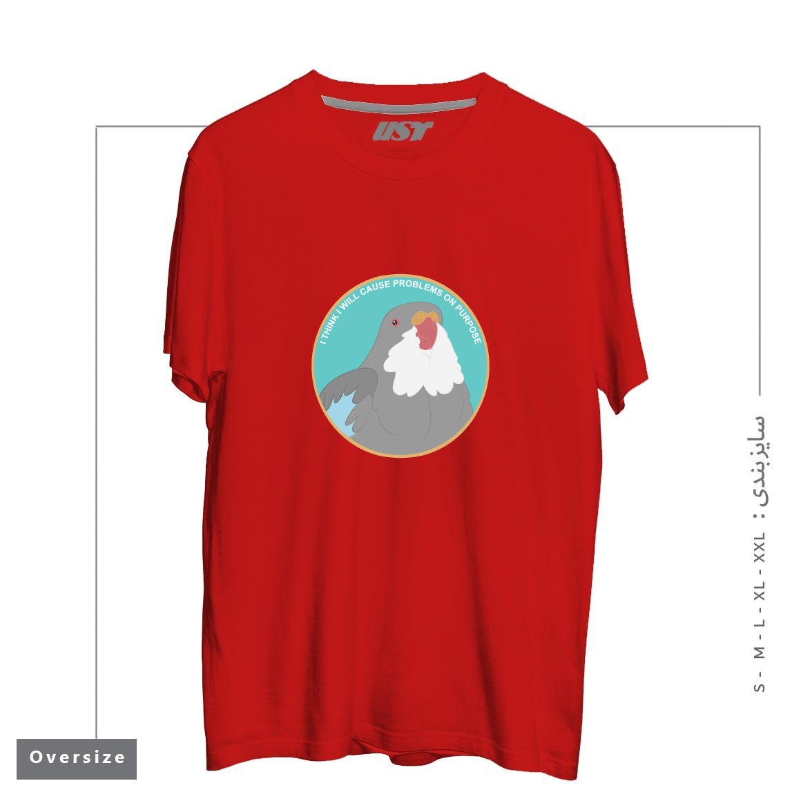 طرح I THINK I WILL CAUSE PROBLEMS ON PURPOSE تیشرت اورسایزرنگ قرمز