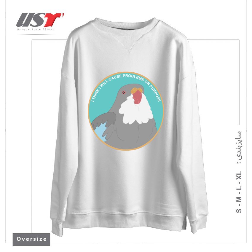 طرح I THINK I WILL CAUSE PROBLEMS ON PURPOSE سوییشرت اورسایزرنگ سفید