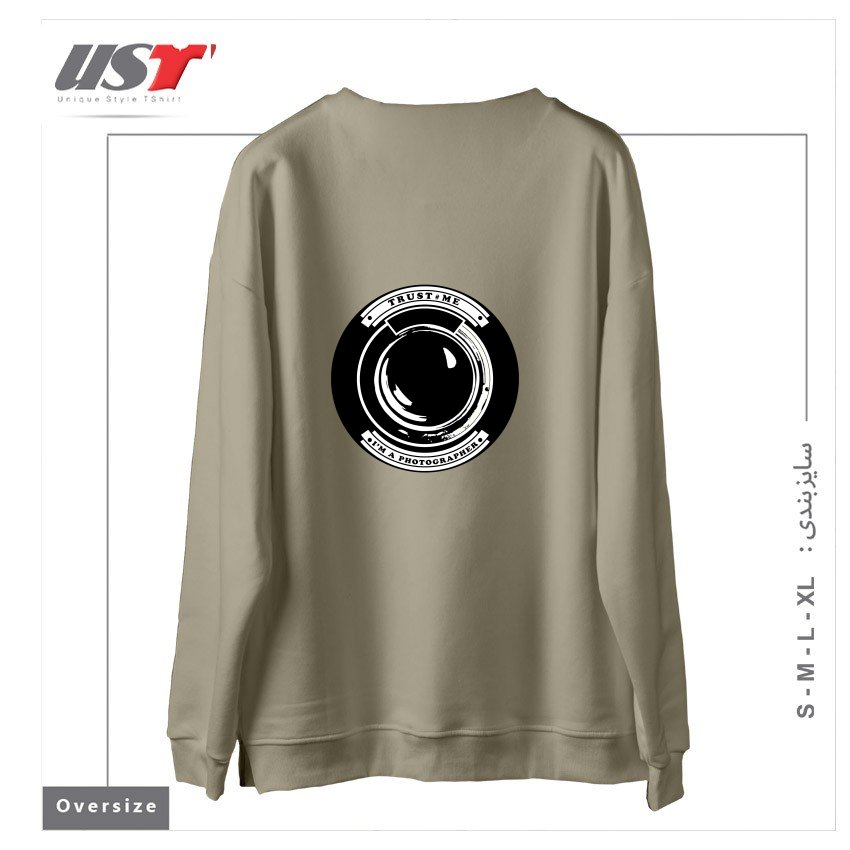 طرح TRUST ME I'M A PHOTOGRAPHER سوییشرت اورسایزرنگ نخودی